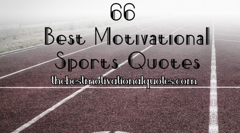 Best Motivational Sports Quotes
